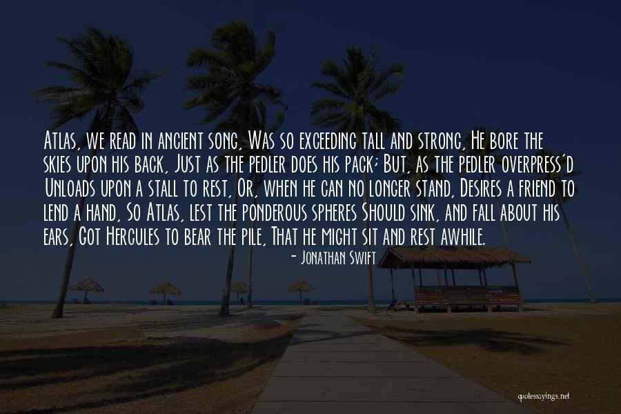 Stand Out From The Rest Quotes By Jonathan Swift Stand Out From The Rest Quotes By Jonathan Swift