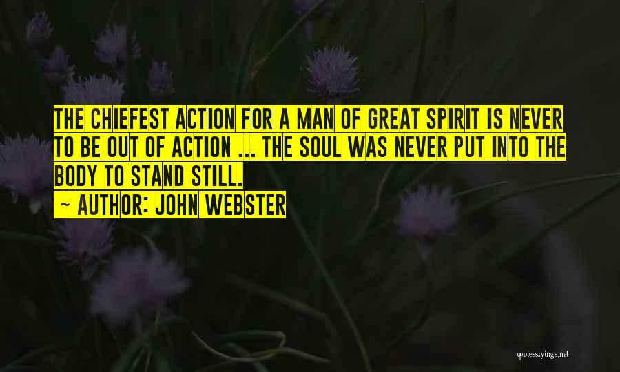 Stand Out Quotes By John Webster