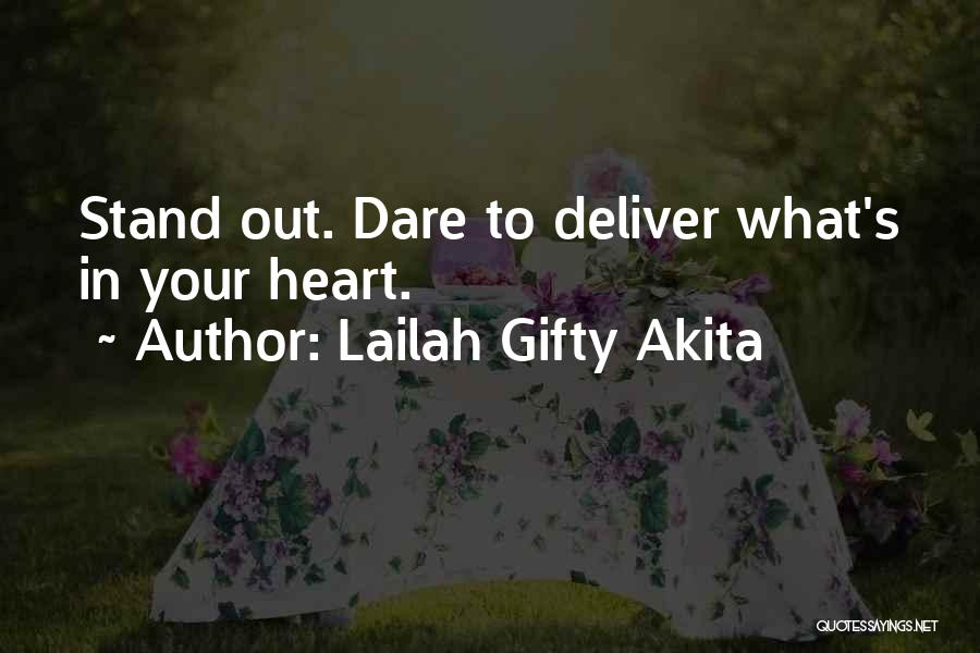 Stand Out Quotes By Lailah Gifty Akita