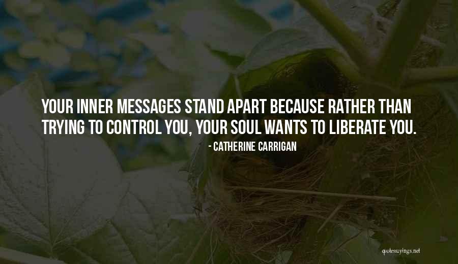 Stand Out Quotes Quotes By Catherine Carrigan Stand Out Quotes Quotes By Catherine Carrigan