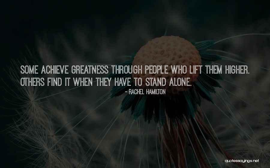Stand Out Quotes Quotes By Rachel Hamilton Stand Out Quotes Quotes By Rachel Hamilton
