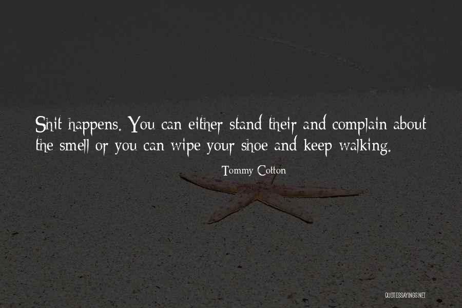 Stand Out Quotes Quotes By Tommy Cotton Stand Out Quotes Quotes By Tommy Cotton
