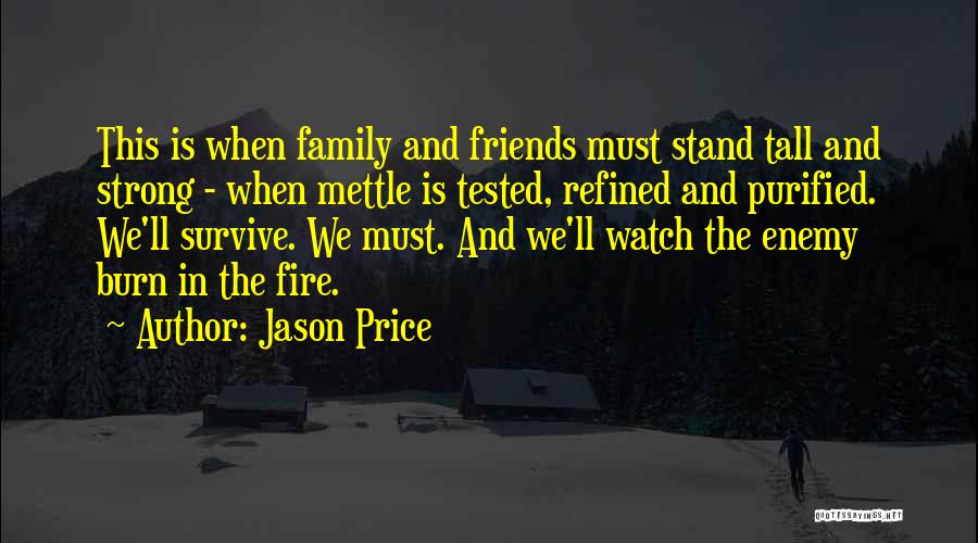 Stand Tall And Strong Quotes By Jason Price