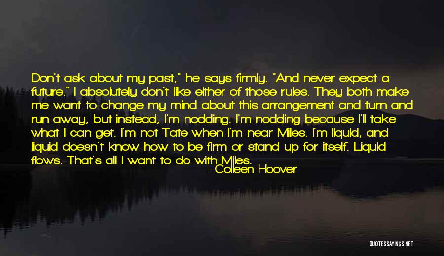 Stand That Can Change Quotes By Colleen Hoover Stand That Can Change Quotes By Colleen Hoover