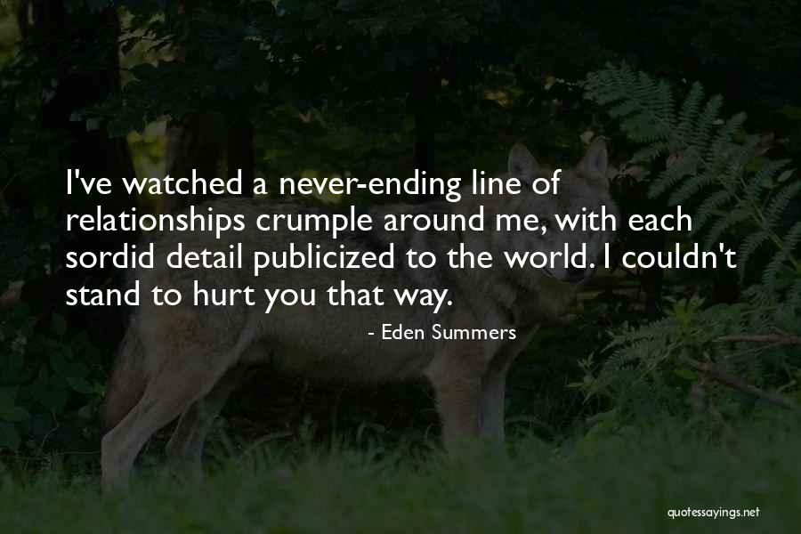 Stand The World Quotes By Eden Summers Stand The World Quotes By Eden Summers