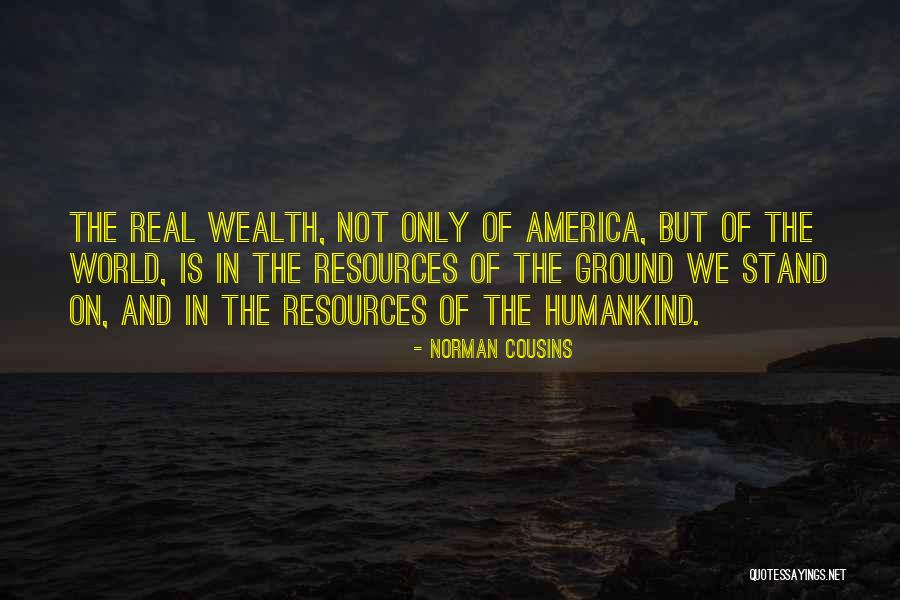 Stand The World Quotes By Norman Cousins Stand The World Quotes By Norman Cousins