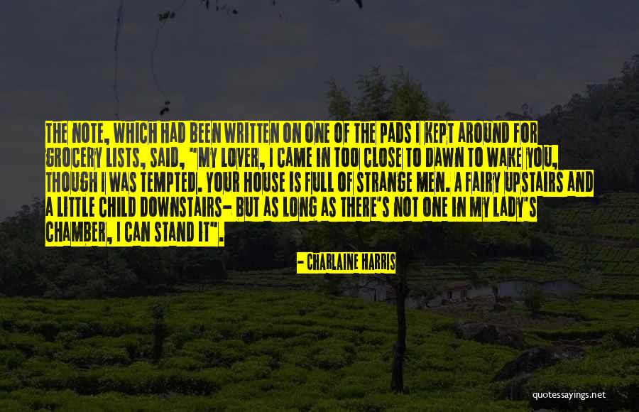 Stand Too Close Quotes By Charlaine Harris Stand Too Close Quotes By Charlaine Harris