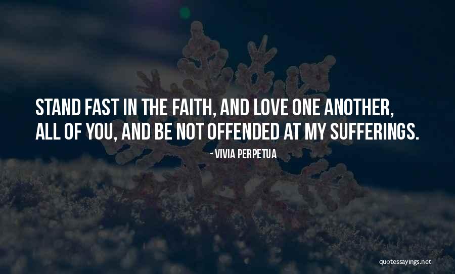 Stand Too Fast Quotes By Vivia Perpetua Stand Too Fast Quotes By Vivia Perpetua