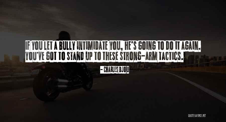 Stand Up Again Quotes By Charles Djou Stand Up Again Quotes By Charles Djou