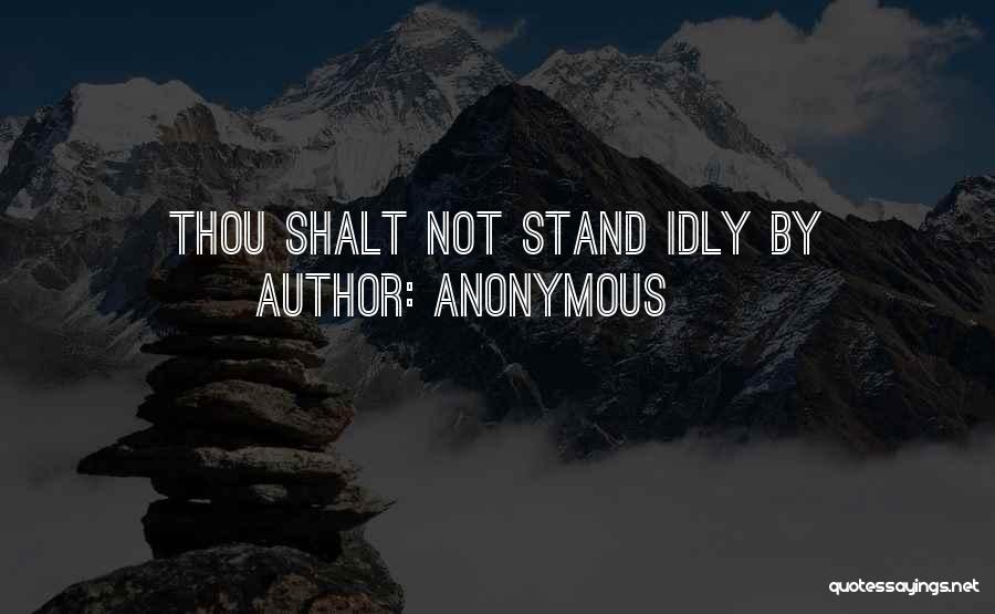 Stand Up Bible Quotes By Anonymous