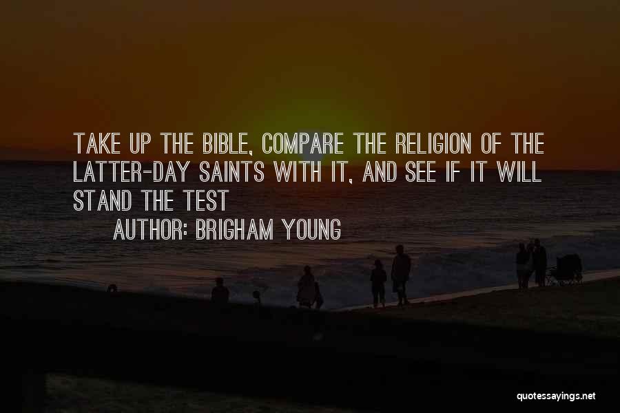Stand Up Bible Quotes By Brigham Young