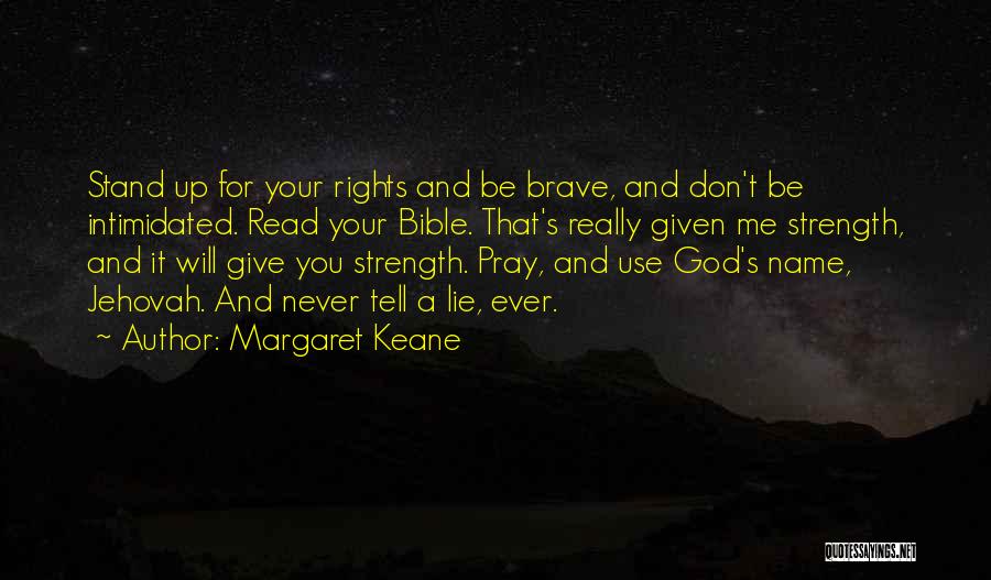 Stand Up Bible Quotes By Margaret Keane