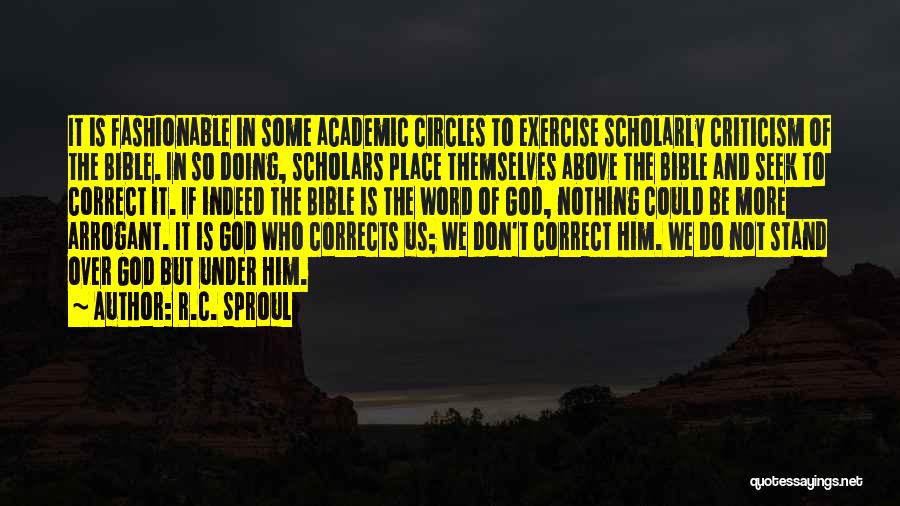 Stand Up Bible Quotes By R.C. Sproul