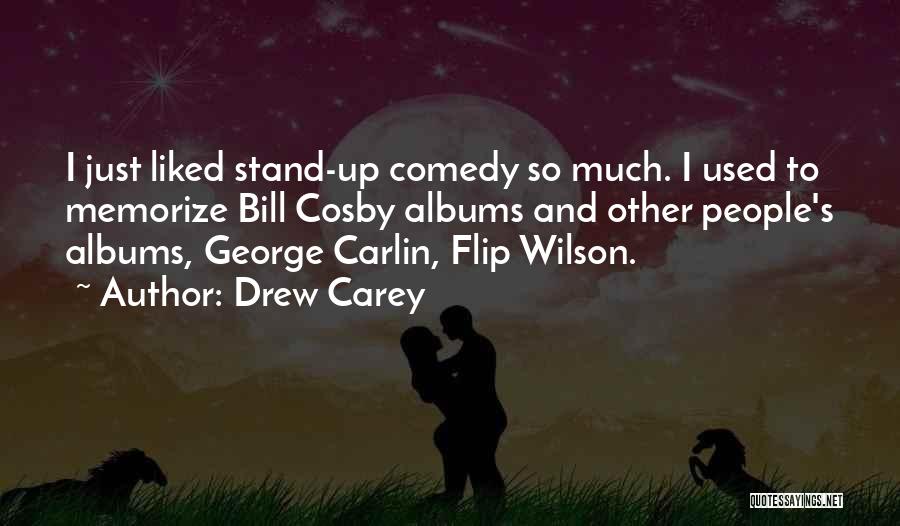 Stand Up Comedy Quotes By Drew Carey
