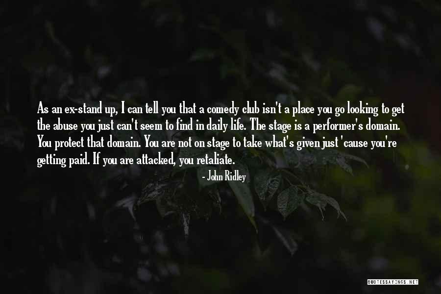 Stand Up Comedy Quotes By John Ridley Stand Up Comedy Quotes By John Ridley