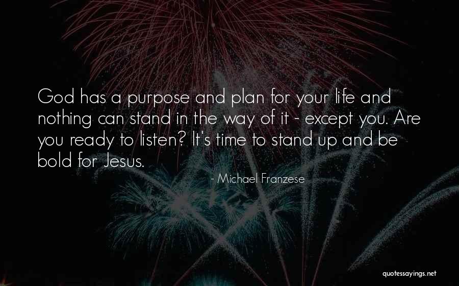 Stand Up For Jesus Quotes By Michael Franzese Stand Up For Jesus Quotes By Michael Franzese