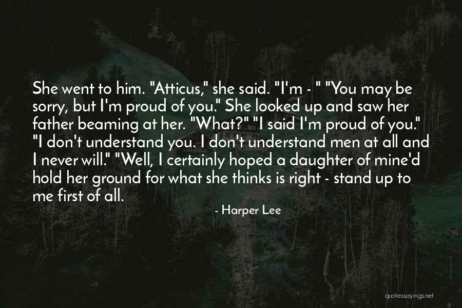 Stand Up For What Right Quotes By Harper Lee