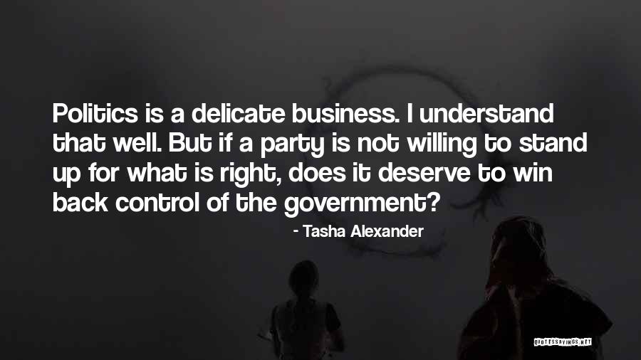 Stand Up For What Right Quotes By Tasha Alexander