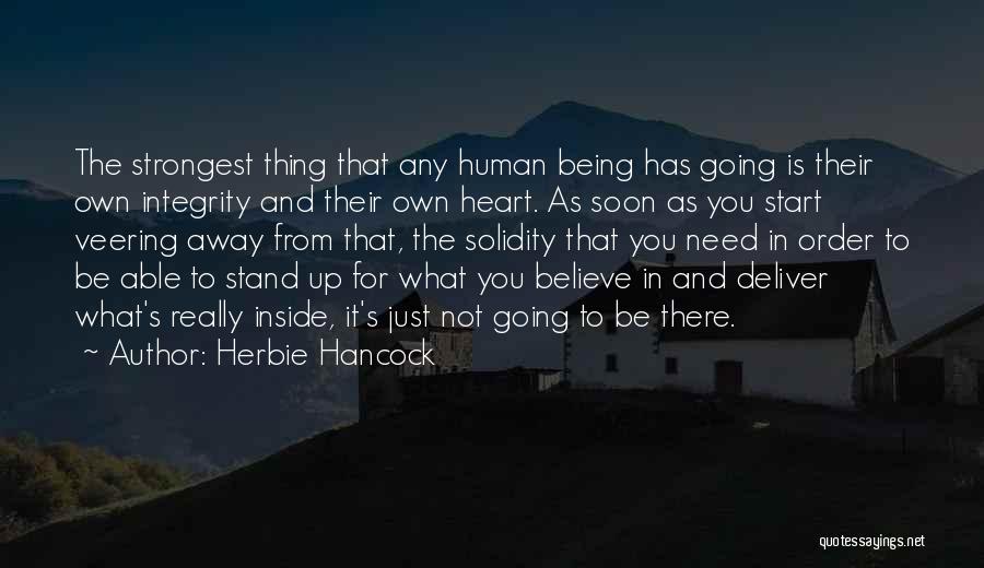 Stand Up For What You Believe In Quotes By Herbie Hancock