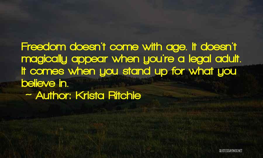 Stand Up For What You Believe In Quotes By Krista Ritchie