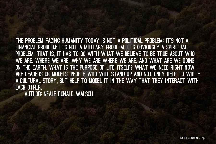 Stand Up For What You Believe Is Right Quotes By Neale Donald Walsch