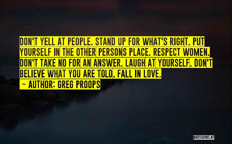 Stand Up For What You Believe Quotes By Greg Proops