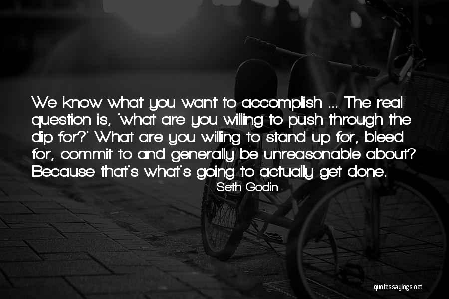Stand Up For What You Want Quotes By Seth Godin Stand Up For What You Want Quotes By Seth Godin