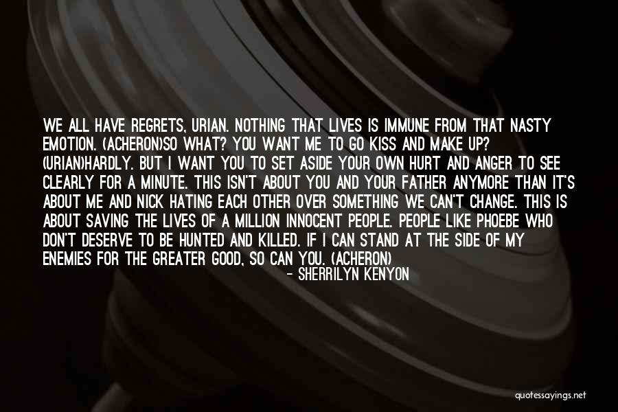 Stand Up For What You Want Quotes By Sherrilyn Kenyon Stand Up For What You Want Quotes By Sherrilyn Kenyon