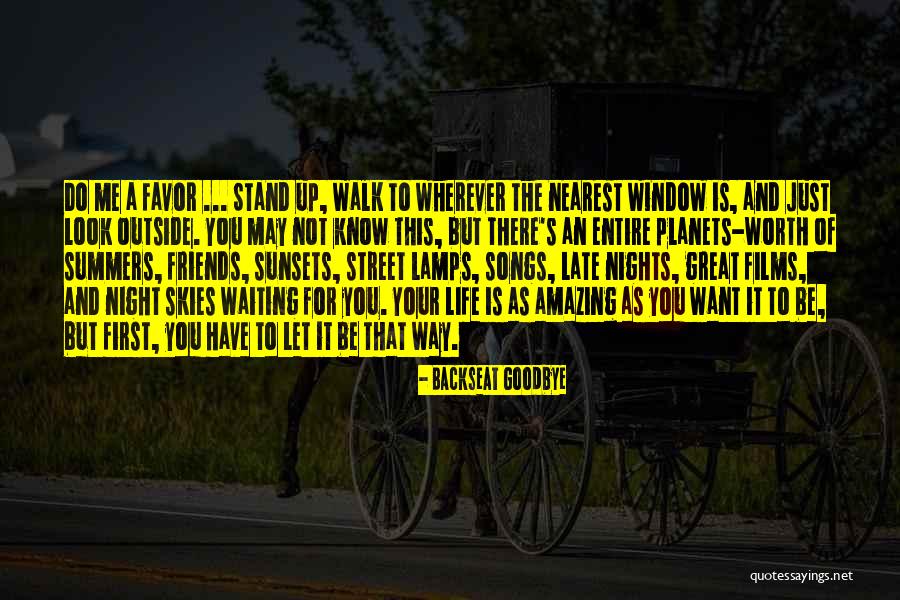 Stand Up For Your Life Quotes By Backseat Goodbye Stand Up For Your Life Quotes By Backseat Goodbye