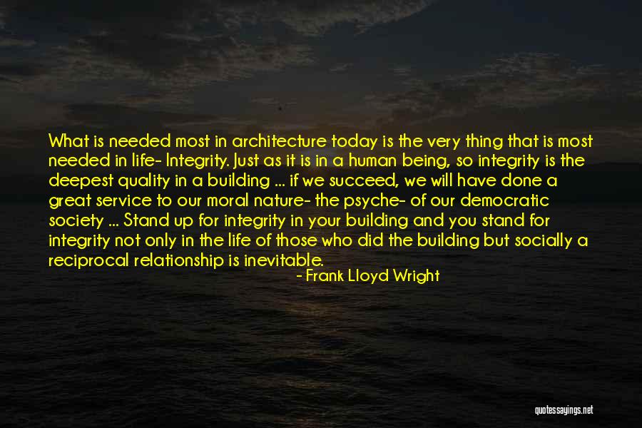 Stand Up For Your Life Quotes By Frank Lloyd Wright