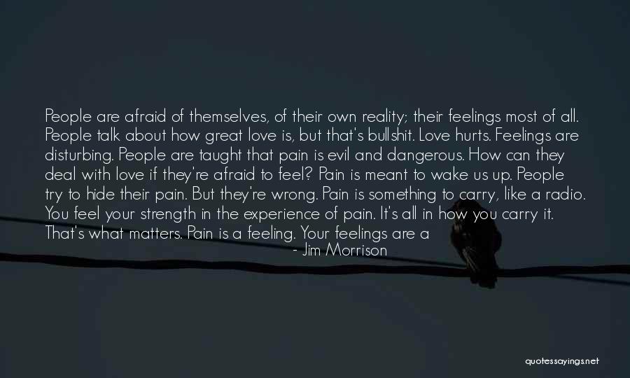Stand Up For Your Life Quotes By Jim Morrison Stand Up For Your Life Quotes By Jim Morrison