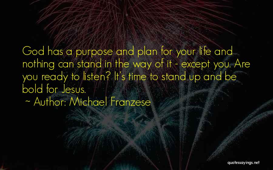 Stand Up For Your Life Quotes By Michael Franzese