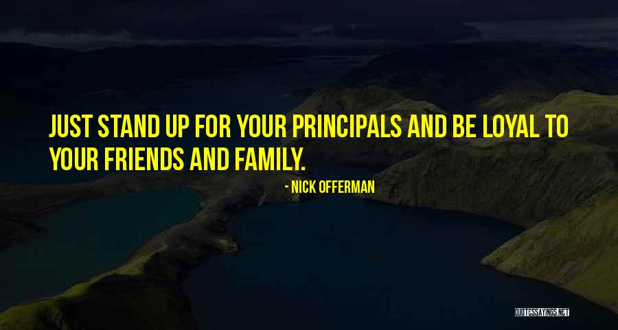 Stand Up For Your Life Quotes By Nick Offerman