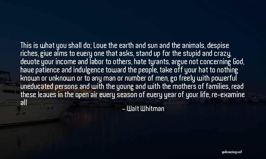 Stand Up For Your Life Quotes By Walt Whitman