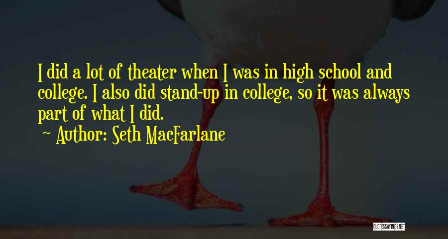 Stand Up High Quotes By Seth MacFarlane