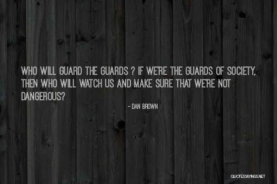Stand Up Stations Quotes By Dan Brown Stand Up Stations Quotes By Dan Brown