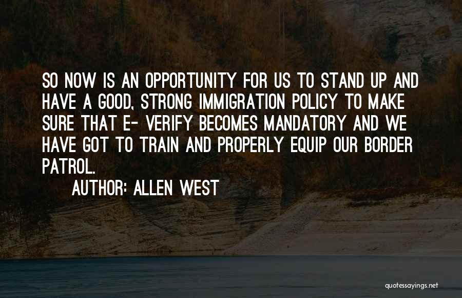 Stand Up Strong Quotes By Allen West