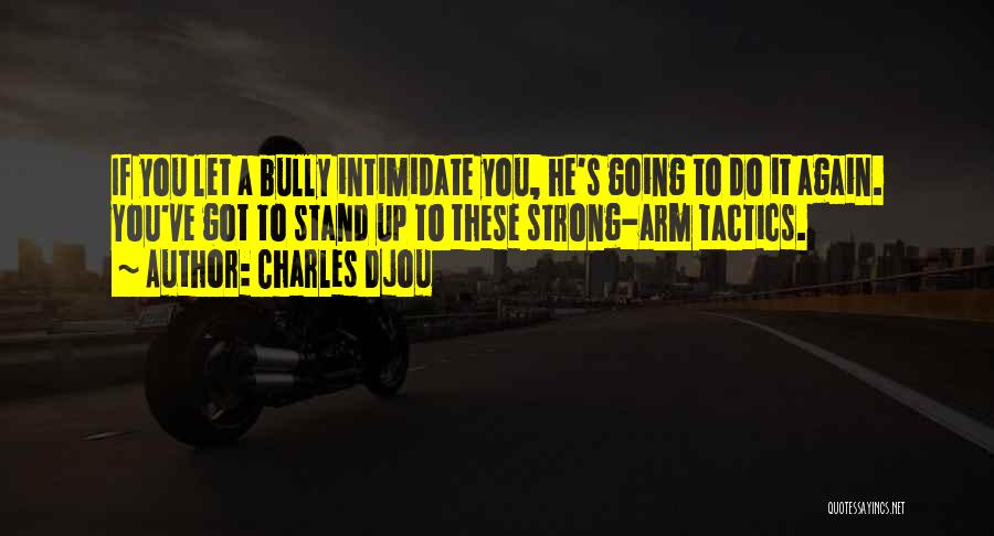Stand Up Strong Quotes By Charles Djou