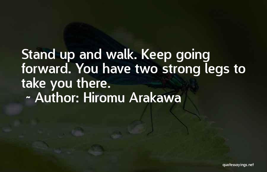 Stand Up Strong Quotes By Hiromu Arakawa