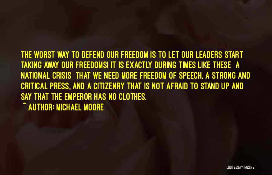 Stand Up Strong Quotes By Michael Moore