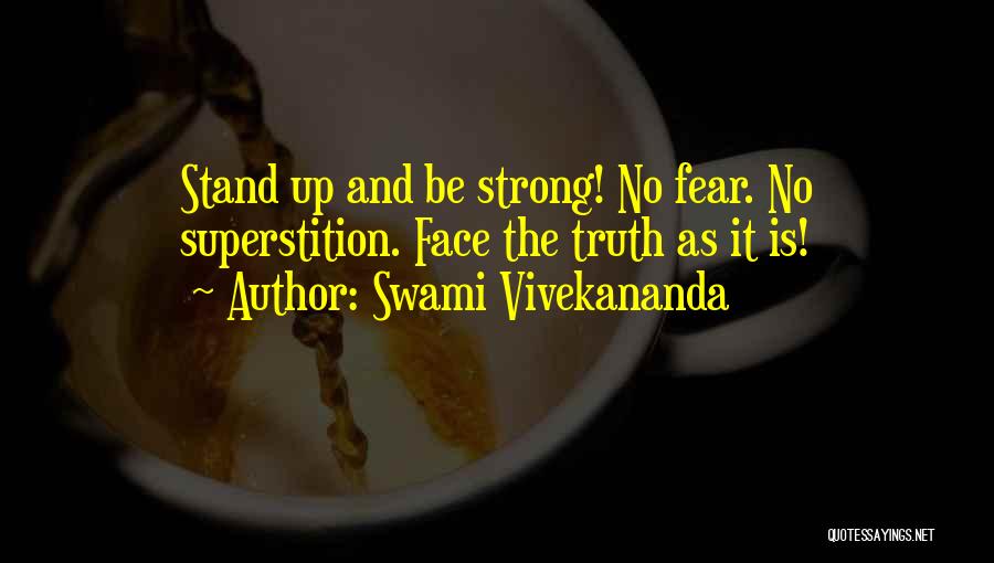 Stand Up Strong Quotes By Swami Vivekananda