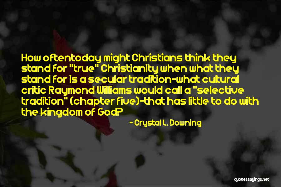 Stand With God Quotes By Crystal L. Downing Stand With God Quotes By Crystal L. Downing