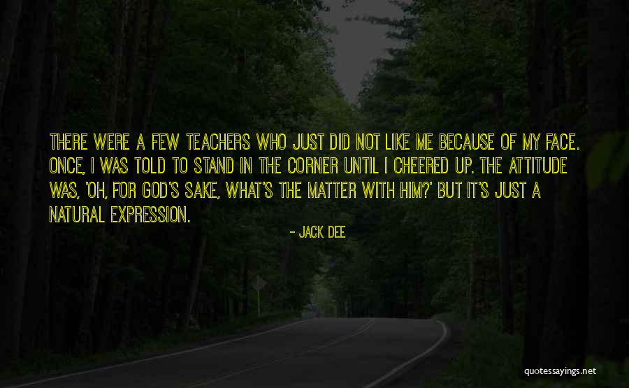 Stand With God Quotes By Jack Dee Stand With God Quotes By Jack Dee