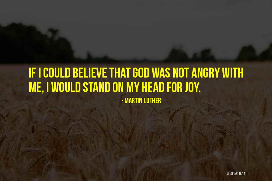 Stand With God Quotes By Martin Luther Stand With God Quotes By Martin Luther