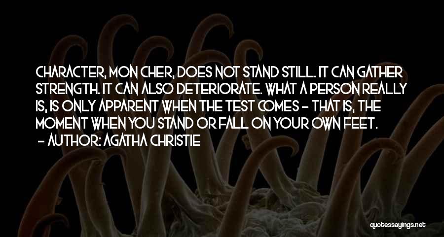 Stand Your Own Feet Quotes By Agatha Christie