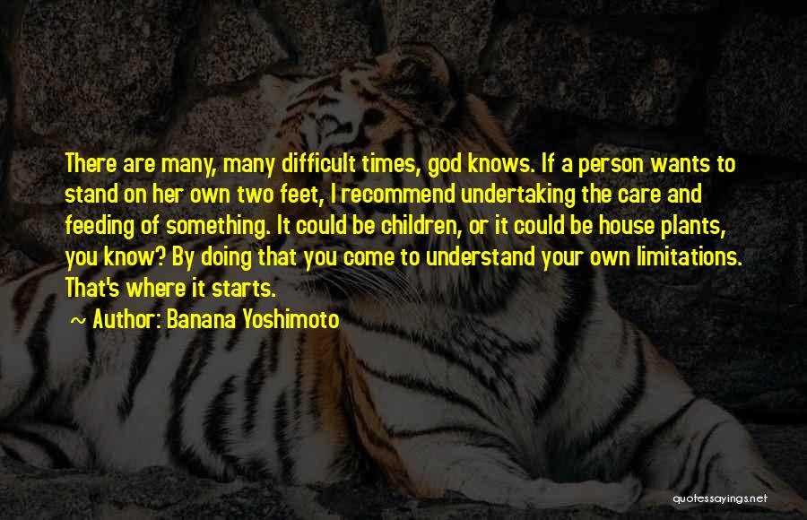 Stand Your Own Feet Quotes By Banana Yoshimoto