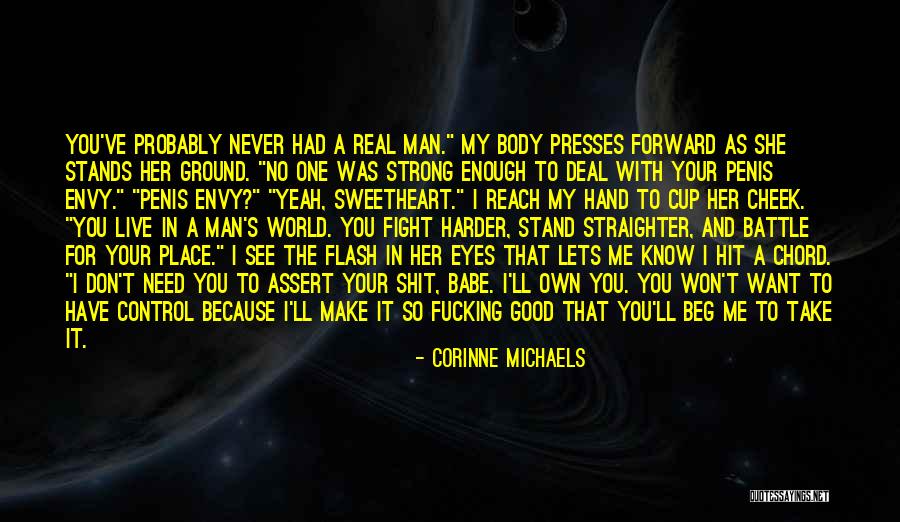 Stand Your Own Ground Quotes By Corinne Michaels Stand Your Own Ground Quotes By Corinne Michaels