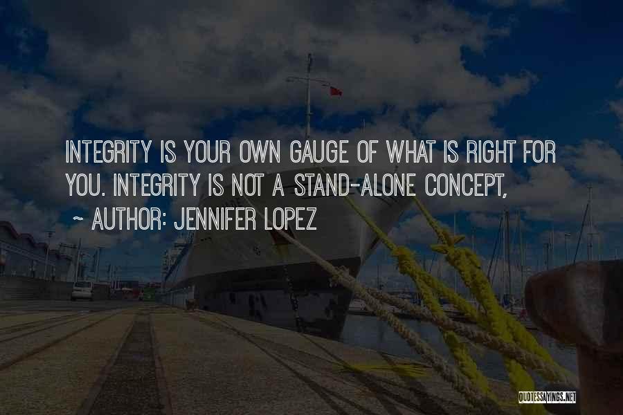 Stand Your Own Quotes By Jennifer Lopez