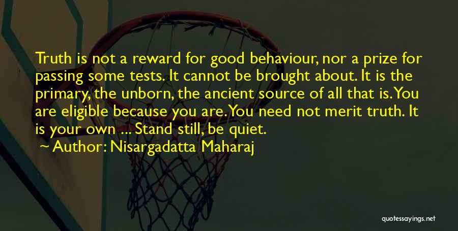 Stand Your Own Quotes By Nisargadatta Maharaj