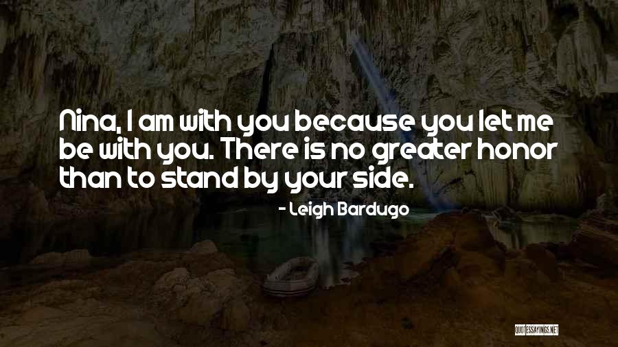 Stand Your Side Quotes By Leigh Bardugo